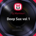 Dj Mamikon - Deep Sax
