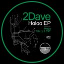 2Dave - Holoo (T.Ricci & B.Cliff Remix)