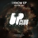 Victor Lou - I Know
