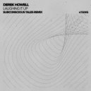 Derek Howell - Laughing It Up (Subconscious Tales Remix)