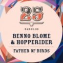 Benno Blome, Hopperider - Father Of Birds (Fish Eye Collective Remix)