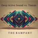 Deep Active Sound vs. Timian - The rampant