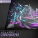 Alex V. & Sendust - Dreamscapes