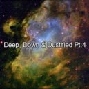 MartinMax - Deep, Down & Dustified Pt.4