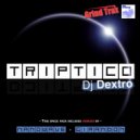 DJ Dextro - Triptico (Girandon Neptune Mix)