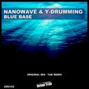 Nanowave & Y-Drumming - Blue Base