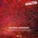 Beyond Horizons & Nanowave & Tak - Gardens Of Babylon