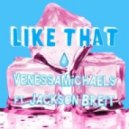 VenessaMichaels feat. Jackson Breit - Like That