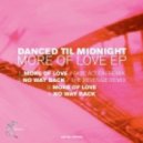 Danced Til Midnight - No Way Back (The Revenge Remix)