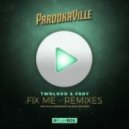 twoloud & FRDY - Fix Me