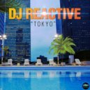 Dj Reactive feat Renald - Tokyo