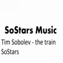 Tim Sobolev - The Train SoStars