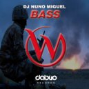 Dj Nuno Miguel - Bass