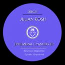 Julian Rosh - Cymatiks (Original Mix)