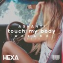 Ashanti - Touch My Body