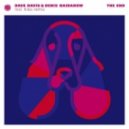 Dave Davis & Denis Naidanow - The End (Kiko Remix)