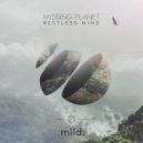 Missing Planet - Restless Mind