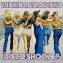 Yaxkin Retrodisko - Express Yourself