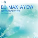 Dj Max Ayew - Retrospective