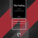 Igor Pumphonia - This Feeling