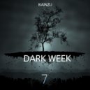 Bainzu - Dark Week