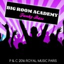 Big Room Academy - Lost