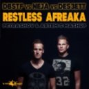 DBSTF vs Neja vs Des3ett - Restless AFREAKA