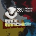 Andy Mart - Mix Machine 280
