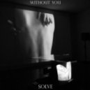 Solve - Without You