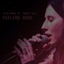 Kled Mone feat. Maria Bali - Feeling Good (Original Mix)