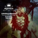 1000DaysWasted - Narcosis Infinite (Original Mix)