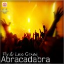 Fly & Leo Grand - Abracadabra