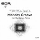 T.O.M. - Monday Groove (Gundamea Remix)