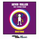 Kevin Miller & Stephen Pickup - Mistake (feat. Stephen Pickup)