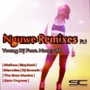 Young DJ & Nancy M & Nancy M - Nguwe (feat. Nancy M)