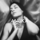 Anuka - Feel (Original mix)