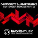 DJ Favorite & Jamie Sparks - September (DJ Ramis & Andrey Keyton Remix) (DJ Ramis & Andrey Keyton Remix)