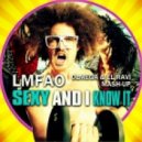 LMFAO & Josh Dean - Sexy and I Know (Olmega & El Ravi Mash Up)