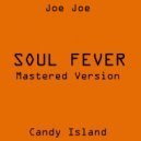 JoeJoe - Soul Fever Mastered Version