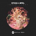 Mital & KFOGG - Inner Light