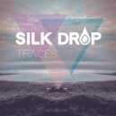 Silk Drop - Against the Wind