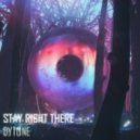 Dytone - Stay Right There (Original mix)