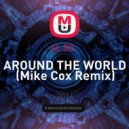 AL BO - AROUND THE WORLD (Mike Cox Remix)