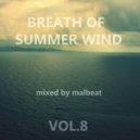 Malbeat - Breath of Summer wind Vol.8