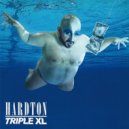 Hard Ton - Triple XL