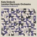 Kate Simko & London Electronic Orchestra feat. Amunet Shah - Waiting Games (Club Mix)
