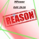 Ian Van Dahl - Reason (MPower Edit 2k16)