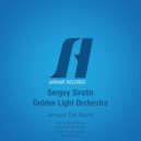 Sergey Sirotin & Golden Light Orchestra - Around The World