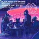 Black Tiger Sex Machine & Kai Wachi & Face-T - Survivor