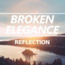 Broken Elegance - Reflection (Original mix)